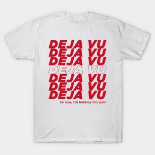 Deja Vu T-Shirt